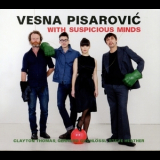 Vesna Pisarovic - With Suspicious Minds '2012