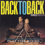 Duke Ellington & Johnny Hodges - Duke Ellington And Johnny Hodges Back To Back Play The Blues '1959