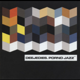Deejedies - Porno Jazz '2001
