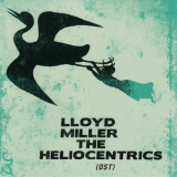 Lloyd Miller & The Heliocentrics - Lloyd Miller & The Heliocentrics '2010