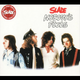 Slade - Nobody's Fools' (Salvo, Remastered 2007) '1976