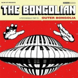 Bongolian, The - Outer Bongolia '2007