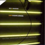 Rich In Knuckles - Light In Dark Corners '2007