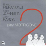Enrico Pieranunzi - Play Morricone 2 '2002