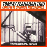 Tommy Flanagan Trio - Complete Original Recordings '2007