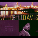 Wild Bill Davis - Americans Swinging In Paris '1977