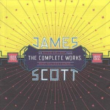 James Scott - The Complete Works 1903-1922 '2001