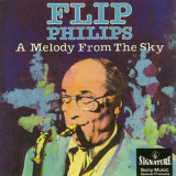 Flip Phillips - A Melody From The Sky '1984
