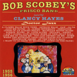 Bob Scobey's Frisco Band - Doctor Jazz (1955-1956) '1996