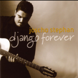Joscho Stephan - Django Forever '2003