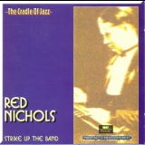 Red Nichols - Strike Up The Band '1991