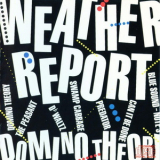 Weather Report - Domino Theory '1984