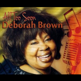 Deborah Brown - All Too Soon '2012