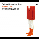 Celine Bonacina Trio - Way Of Life '2010