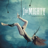 I The Mighty - Karma Never Sleeps [EP] '2012