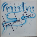 The Crusaders - Rhapsody And Blues '1980