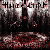 Hanzel Und Gretyl - Black Forest Metal Flac '2014 