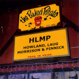 HLMP - Live At The Baked Potato '2004
