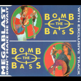 Bomb The Bass - Megablast, Don't Make Me Wait '1988