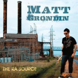 Matt Grondin - The Ra Source '2009