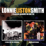 Lonnie Liston Smith - A Song For The Children/exotic Mysteries '2009