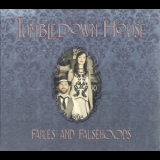 Tumbledown House - Fables And Falsehoods '2012