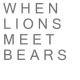 When Lions Meet Bears - When Lions Meet Bears '2010
