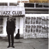 Ed Cherry - The Spirits Speak '2001