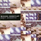 Michiel Borstlap - Body Acoustic '1999