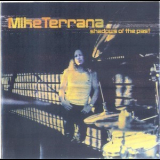 Mike Terrana - Shadows Of The Past '2002