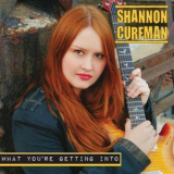 Shannon Curfman - What You're Getting Into '2010