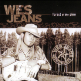 Wes Jeans - Forest On The Pine '2006