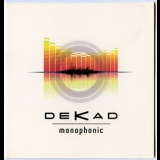 Dekad - Monophonic '2011