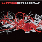 Ladytron - Extended Play '2006
