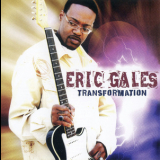 Eric Gales - Transformation '2011