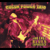 Gugun Power Trio - Far East Blues Experience '2011
