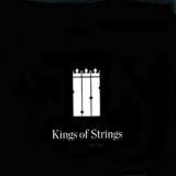 Kings Of Strings - First Step '2012
