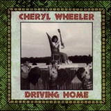 Cheryl Wheeler - Driving Home '1993