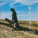 Gerry Joe Weise - Bushman Boogie '1997