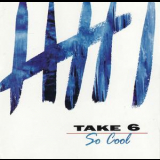 Take 6 - So Cool '1998
