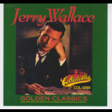 Jerry Wallace - Golden Classics '1993