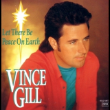 Vince Gill - Let There Be Peace On Earth '1993