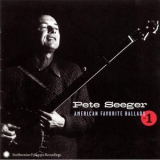 Pete Seeger - American Favorite Ballads, Vol. 1 '2002