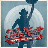 Toby Keith - Honkytonk University '2005