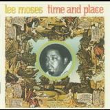 Lee Moses - Time And Place '2007