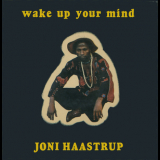 Joni Haastrup - Wake Up Your Mind (remastered) '1978