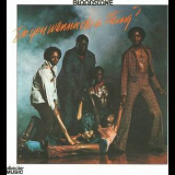 Bloodstone - Do You Wanna Do A Thing? '1976