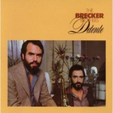 The Brecker Brothers - Detente '1980