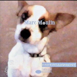 Marc Moulin - Entertainment '2004