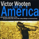 Victor Wooten - Live In America (2CD) '2001